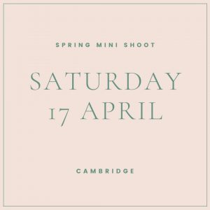 Spring Mini Shoot Saturday 17 April